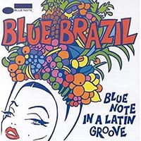 Various Artists - Blue Brazil: Blue Note in a Latin Groove