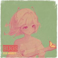Ellie Minibot - Bugs