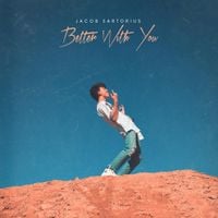 Jacob Sartorius - Better With You