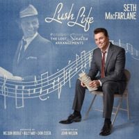 Seth MacFarlane - Lush Life: The Lost Sinatra Arrangements
