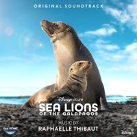 Raphaelle Thibaut - Disneynature: Sea Lions of the Galapagos