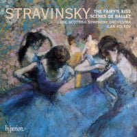 BBC Scottish Symphony Orchestra - Stravinsky: The Fairy's Kiss; Scenes De Ballet