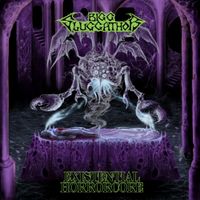 Bigg Sluggathor - Existential Horrorcore