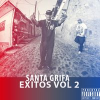 La Santa Grifa - &Eacute;xitos, Vol. 2