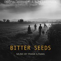 Frank Ilfman - Bitter Seeds