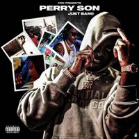 JUST BANG - Perry Son