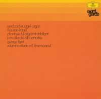 Gerd Zacher - Phantasie f&uuml;r Orgel mit Obligati / Sonorit&eacute;s / Volumina; &Eacute;tude Nr. 1 (&raquo;Harmonies&laquo;)