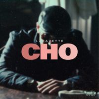 LACAZETTE - CHO