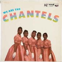 The Chantels - We Are The Chantels