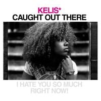 Kelis - Caught Out There