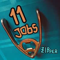 Zip Zipper - 11 Jobs