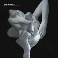 Tamara Qaddoumi - The Murmur