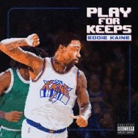 Eddie Kaine - Play For Keeps
