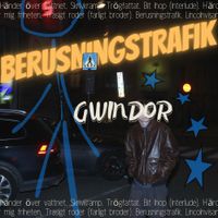 Gwindor - Berusningstrafik