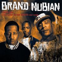 Brand Nubian - Young Son / Still Livin' in the Ghetto