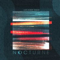Late Night Radio - Nocturne