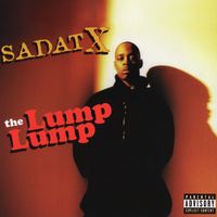 Sadat X - The Lump Lump