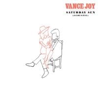 Vance Joy - Saturday Sun
