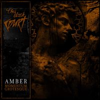 The Black Court - Amber ~ Momentum Grotesque