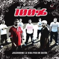 100% - Jugandome la Vida por un Sue&ntilde;o