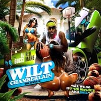 Gucci Mane - Wilt Chamberlain