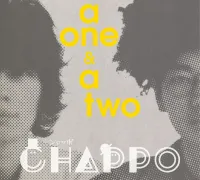 シャッポ [Chappo] - A One & A Two