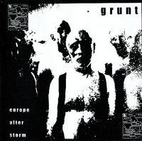 Grunt - Europe After Storm