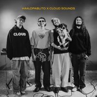 CLOUD SOUNDS - ha$lopablito x CLOUD Sounds