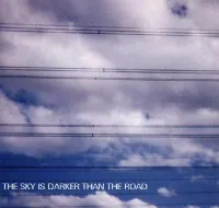 Leafcutter John - The Sky Is Darker Than the Road