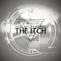 Imagine Dragons - The Itch