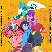 Various Artists - FLCL Reanimated Presents: Musical Mechanica Volume 1