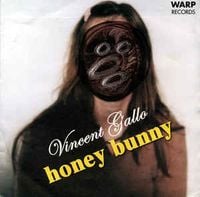 Vincent Gallo - Honey Bunny