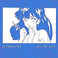 Belowground - Suicide Note