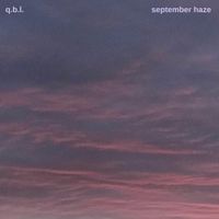 Q.B.L. - september haze