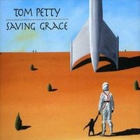 Tom Petty - Saving Grace
