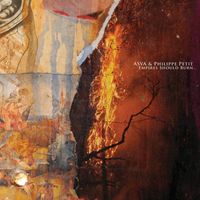 Asva & Philippe Petit - Empires Should Burn...