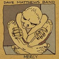 Dave Matthews Band - Mercy