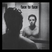 Face To Face - Face to Face