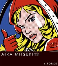 アイラミツキ [Aira Mitsuki] - 6 Force