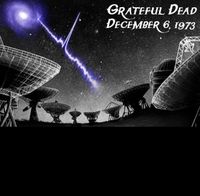 Grateful Dead - Live at Public Hall, Cleveland, on 1973-12-06