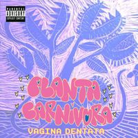 Planta Carn&iacute;vora - Vagina Dentata