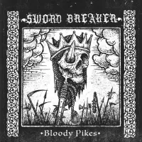 Sword Breaker - Bloody Pikes