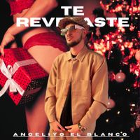 Angeliyo El Blanco - Te Revelaste