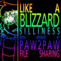 Silliness - liek a blizzard!!11 ʕ≧ᴥ≦ʔ