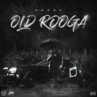 Rooga - Old Rooga