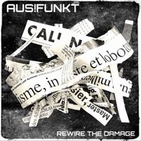 AUS!Funkt - Rewire the Damage
