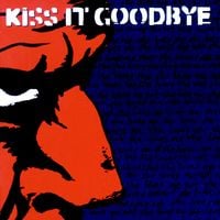 Kiss It Goodbye - She Loves Me, She Loves Me Not