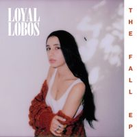 Loyal Lobos - The Fall