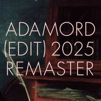 Stars of the Lid - Adamord (Edit) 2025 Remaster