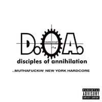 Disciples Of Annihilation - ...Muthafuckin' New York Hardcore